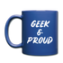 Geek & Proud Full Color Mug